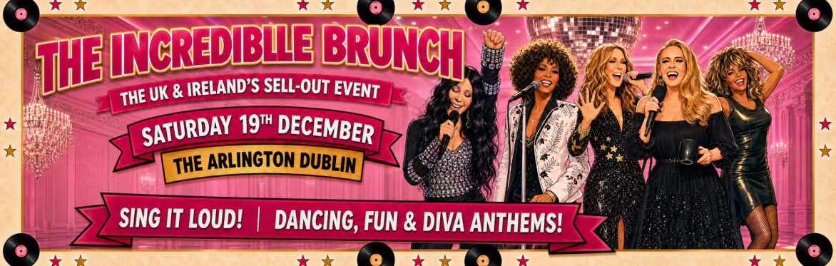 The Incredible Brunch, Dublin, The Arlington Dublin