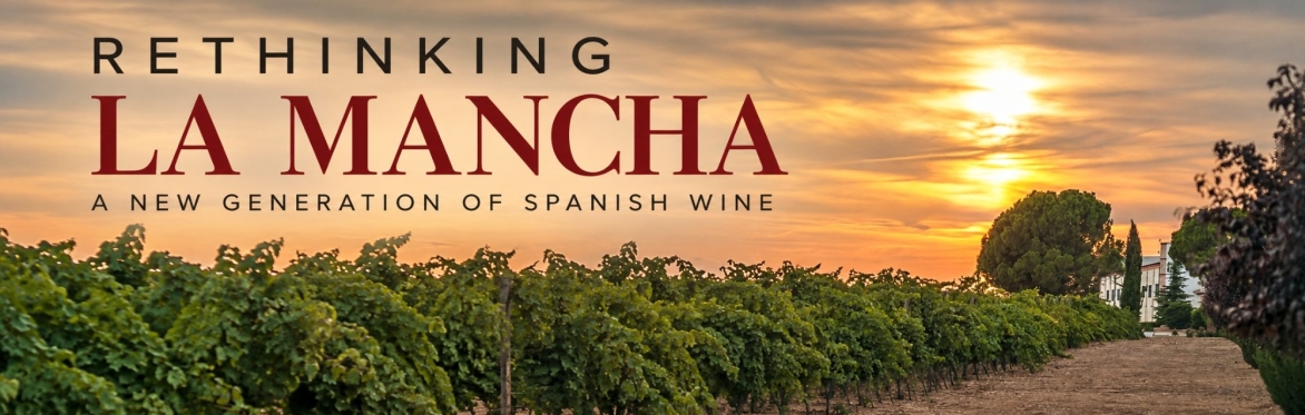 Friday Night Wine School - Rethinking La Mancha,  A New Generation of Spanish Wine