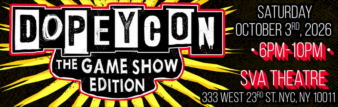 Dopeycon: The Game Show Experience!