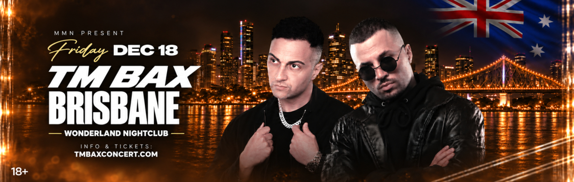 TM BAX Live in Brisbane