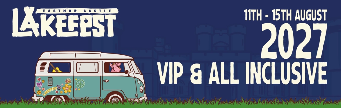 Lakefest 2027 VIP & All Inclusive