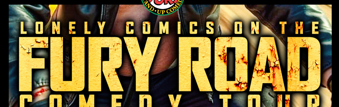 Yuk Yuk Presents: Darren Frost Lonely Comics on the Fury Road Comedy Tour w/ Michelle Lynn Petite & Brad Rice!