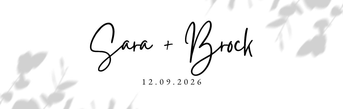 Sara and Brock's Wedding