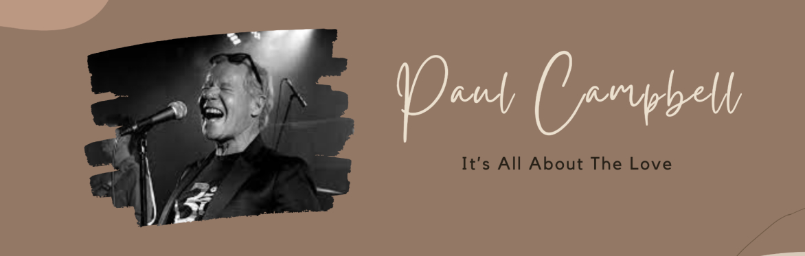 Paul Campbell - It's All About The Love