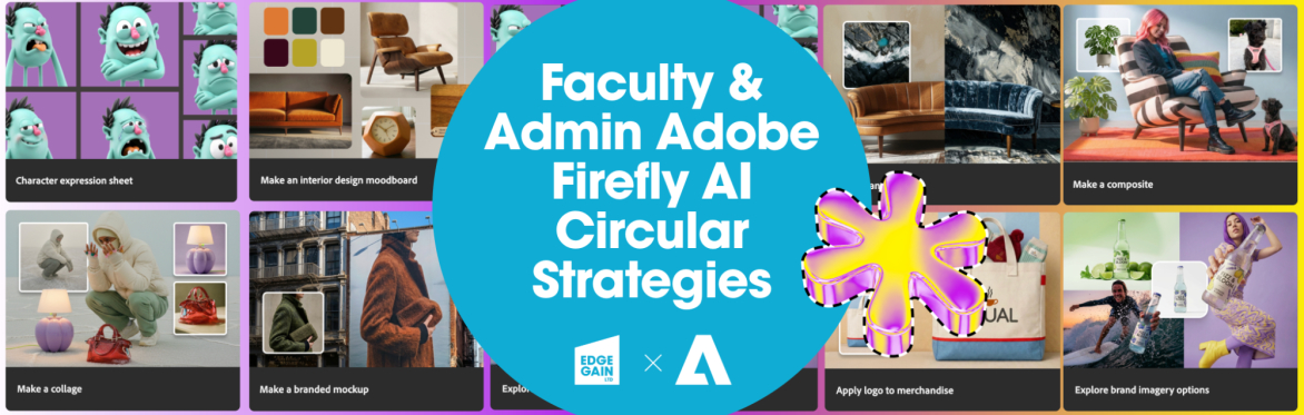 Day 1 - Session 1: Faculty & Admin Adobe Firefly AI Circular Strategies