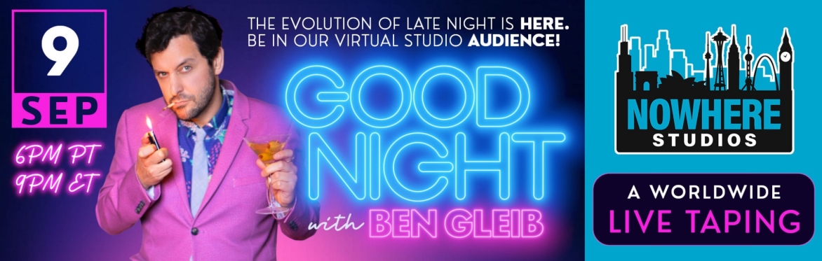 Good Night with Ben Gleib