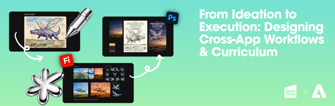 Day 1 - Session 2: From Ideation to Execution: Designing Cross-App Workflows & Curriculum