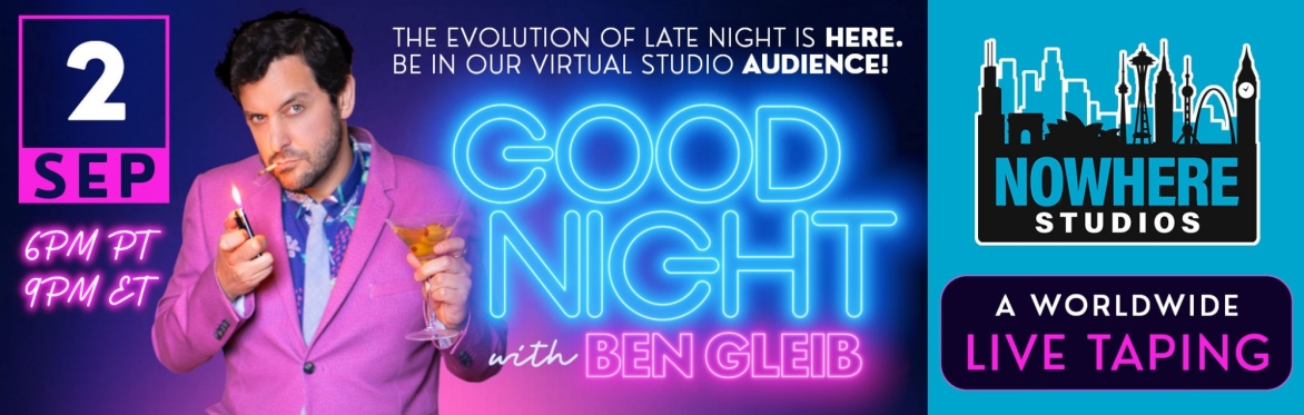 Good Night with Ben Gleib