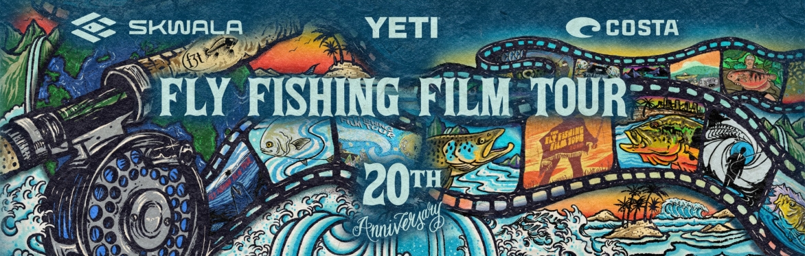 F3T Fly Fishing Film Tour 2026