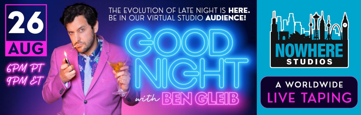 Good Night with Ben Gleib
