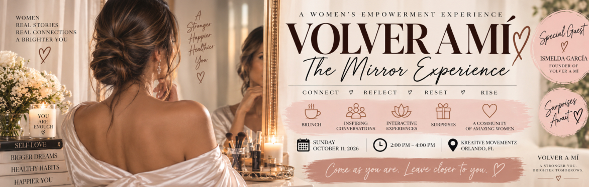 VOLVER A MÍ — The Mirror Experience