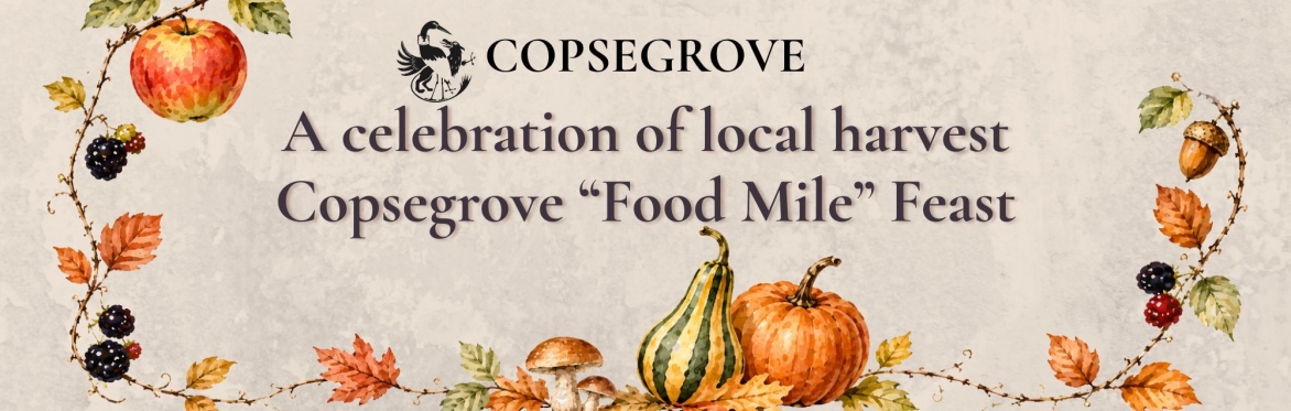 Copsegrove Harvest feast!