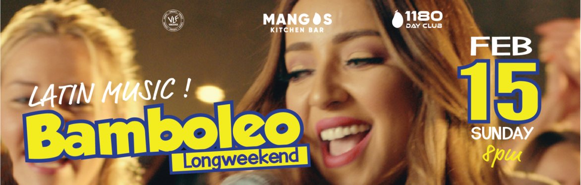 BAMBOLEO at Mangos