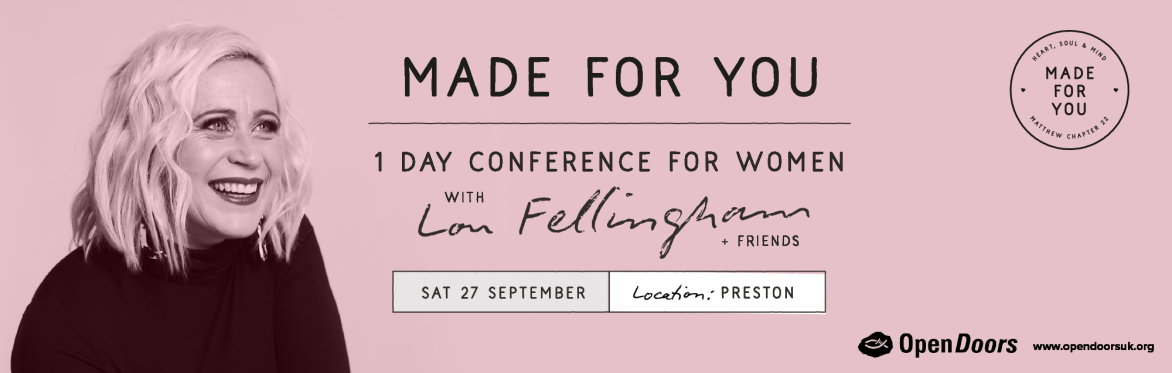 Lou Fellingham & Friends Made For You Women's Conference in Preston
