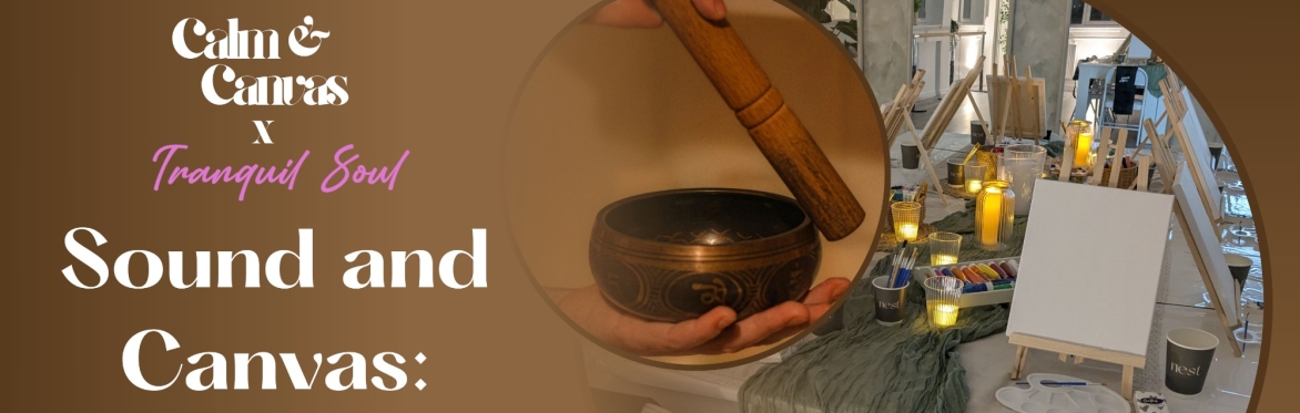 Sound and Canvas : creative rest through sound healing and intuitive painting