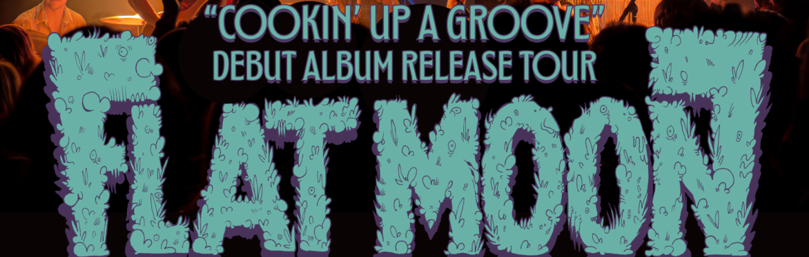 Flat Moon (Album Release Show) + Saint Roy