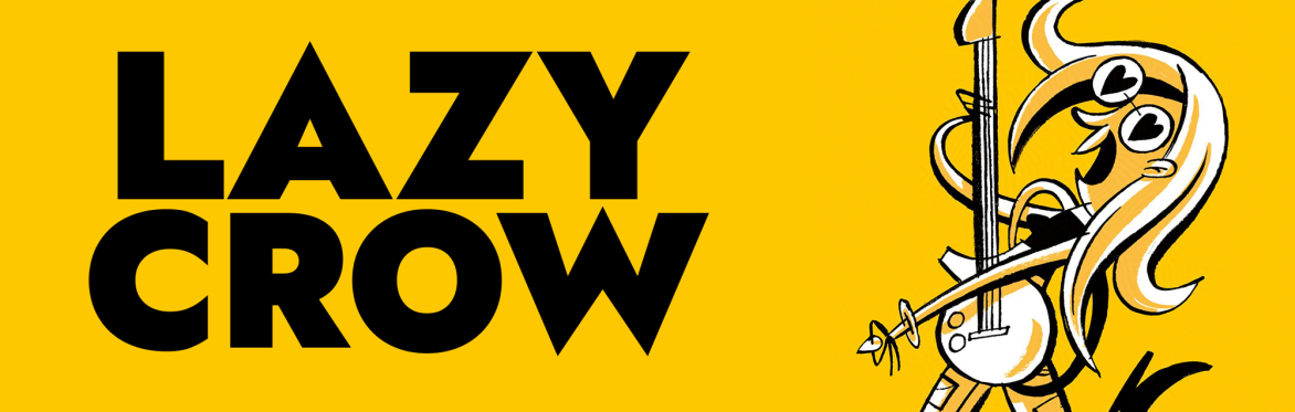 Lazy Crow 2026