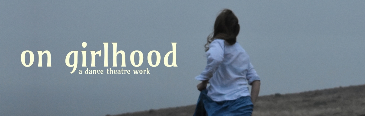 On Girlhood - Dance
