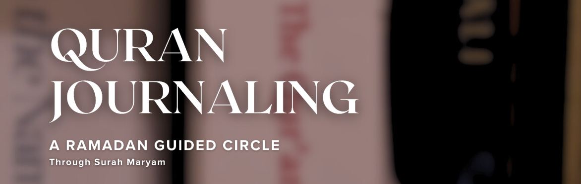Ramadan Quran Journaling Circle