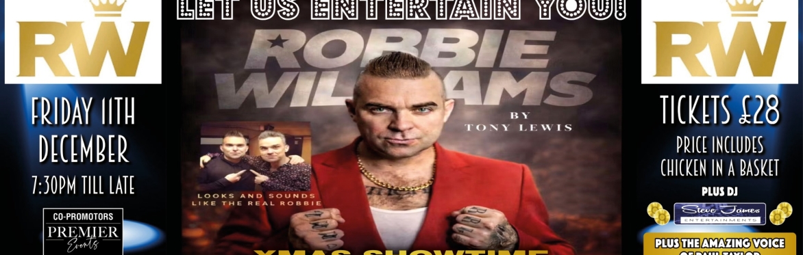 "LET US ENTERTAIN YOU" Robbie Williams