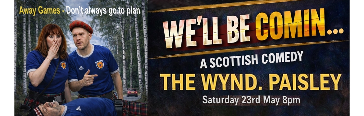 We'll Be Coming