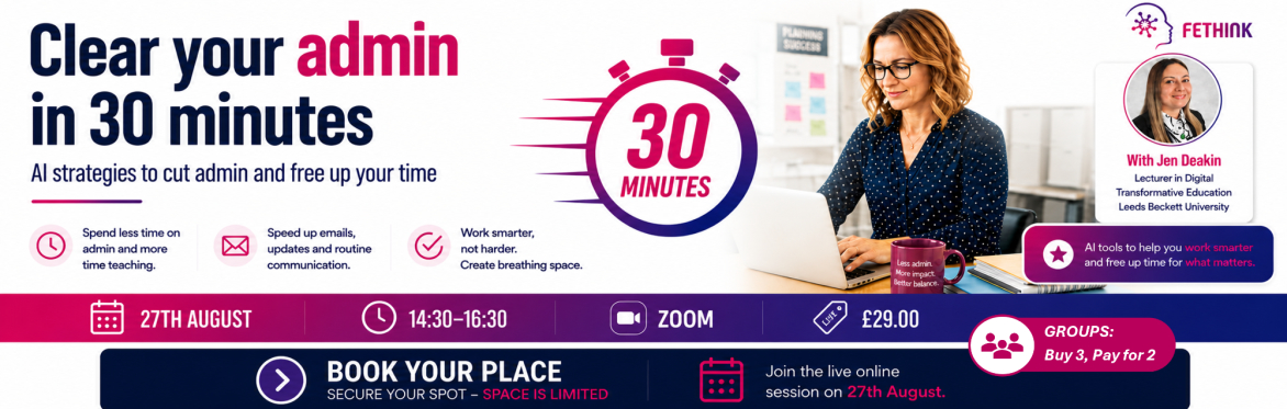 AI Webinar: Clear your Admin in 30 Minutes - Practical AI for Busy Professionals