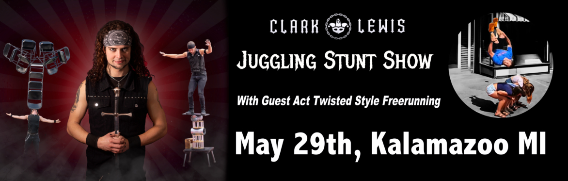 Clark Lewis - Juggling Stunt Show