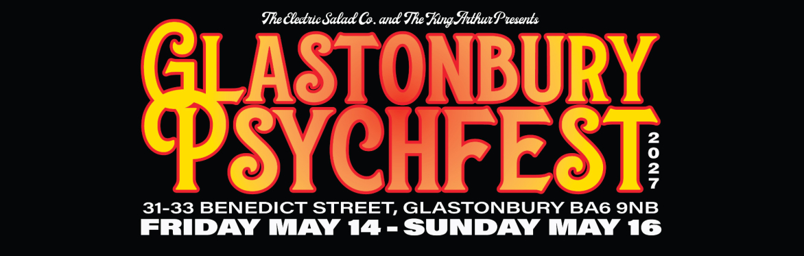 Glastonbury Psychfest 2027