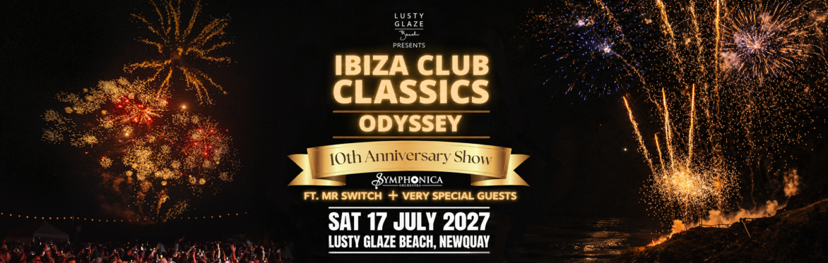 IBIZA CLUB CLASSICS - 10th ANNIVERSARY | 2027 (Orchestra Show) 🎼 🎧