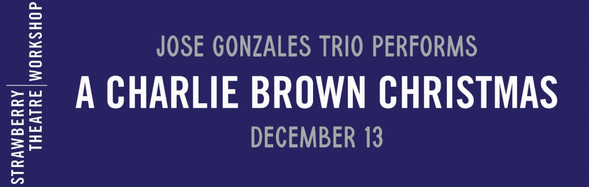 Jose Gonzales Trio plays "A Charlie Brown Christmas"