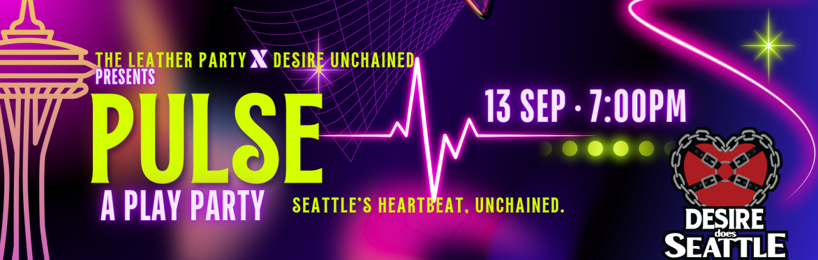 PULSE- The Leather Party X Desire Unchained