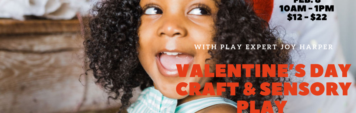 Valentine's Playgroup - Craft & Sensory Play with Joy Harper