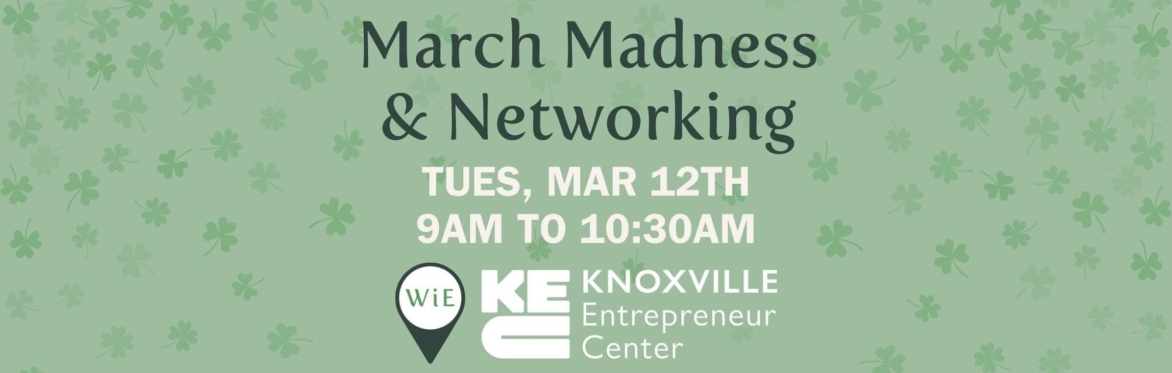 Women in Entrepreneurship Knoxville - March 2024