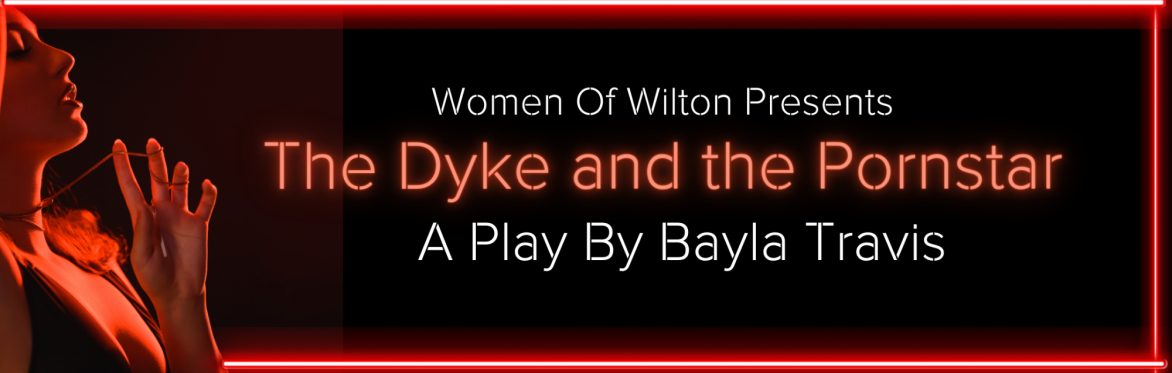The Dyke and the Porn Star
