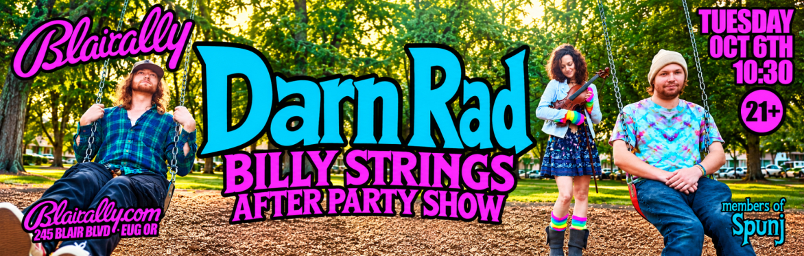 DARN RAD (Members of Spunj) - BILLY STRINGS AFTER PARTY SHOW