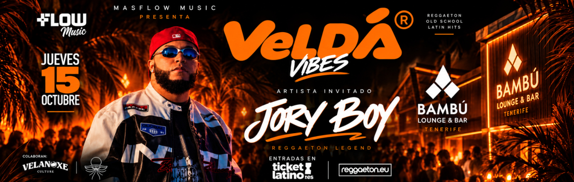 VeLDÁ con JORY BOY // TENERIFE