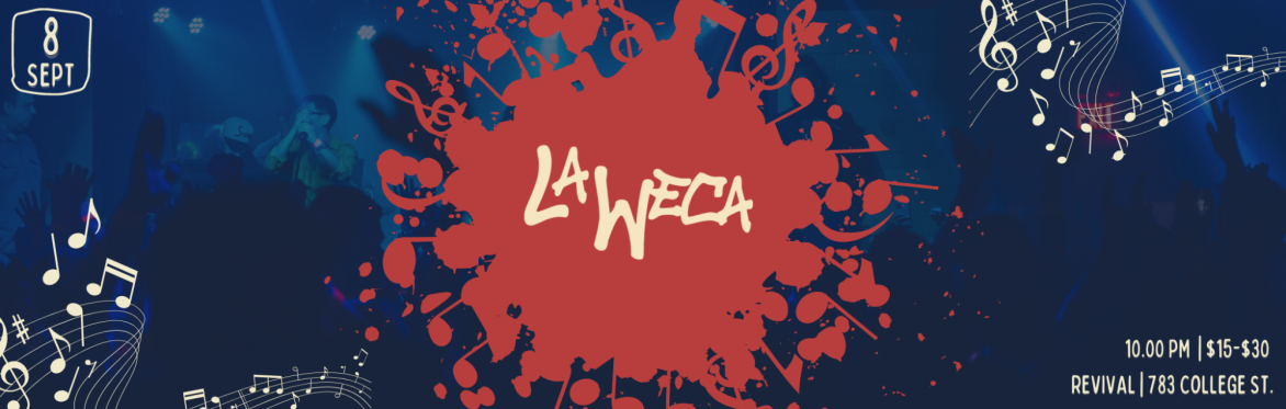 La Weca – Fri, Sept 8 @Revival