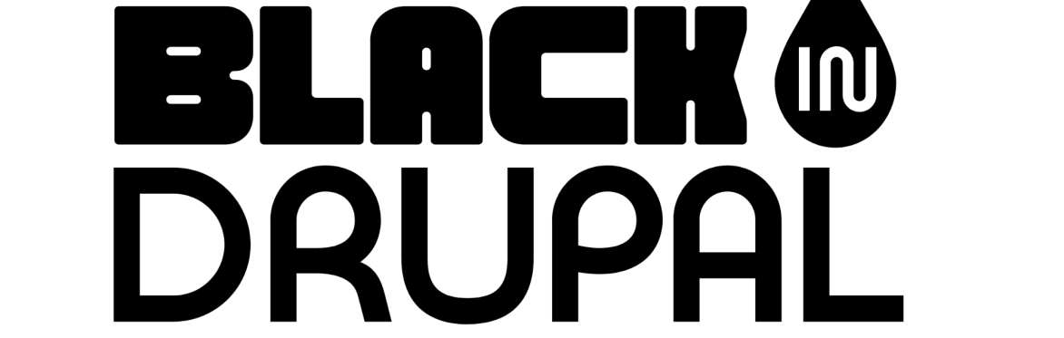 Black in Drupal Summit – Community, Careers, and the State of Drupal