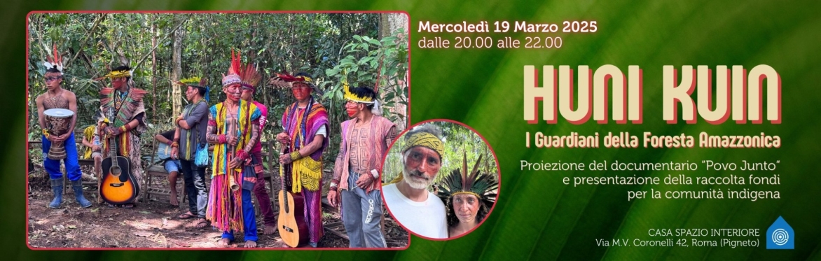 HUNI KUIN – I GUARDIANI DELLA FORESTA AMAZZONICA