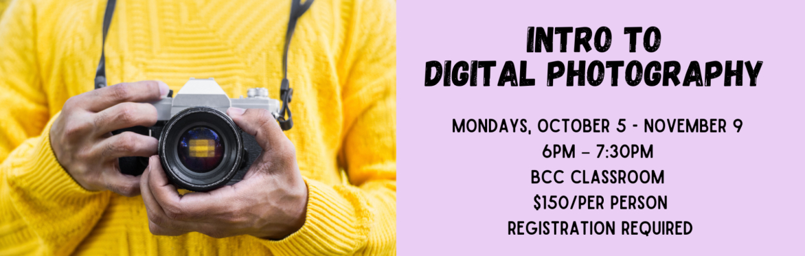Intro. To Digital Photography