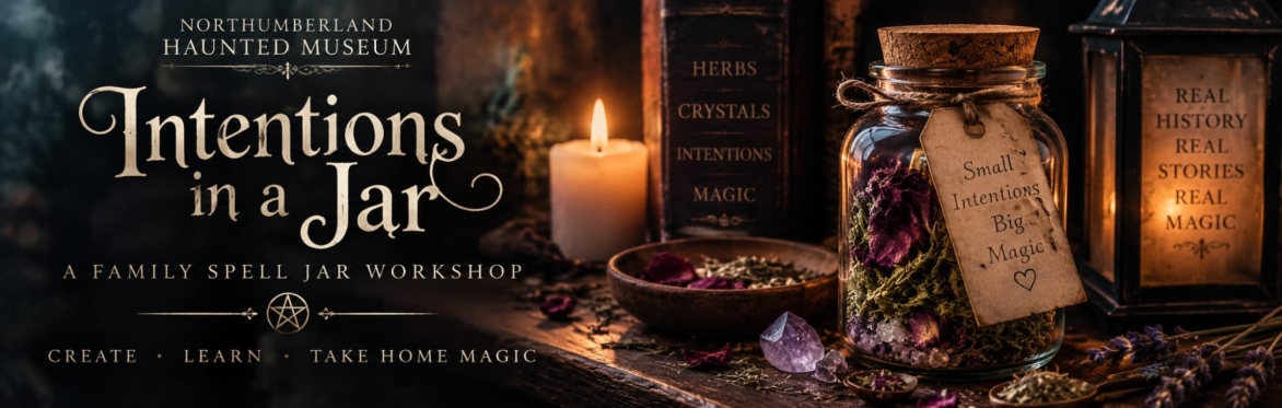 Family Spell Jar Workshop: "Intentions in a Jar"