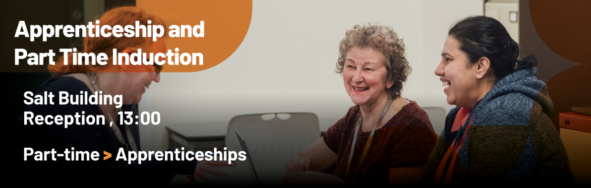 Apprenticeship and Part Time Induction