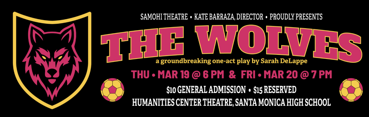 The Wolves at Santa Monica High School Theatre