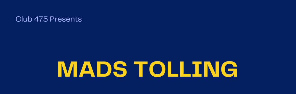 Club 475 Presents an Evening of Hot Jazz with Mads Tolling