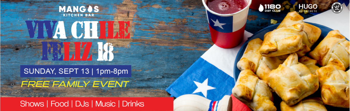 VIVA CHILE ! Feliz 18 Family Free Event | Sunday, Sep 13