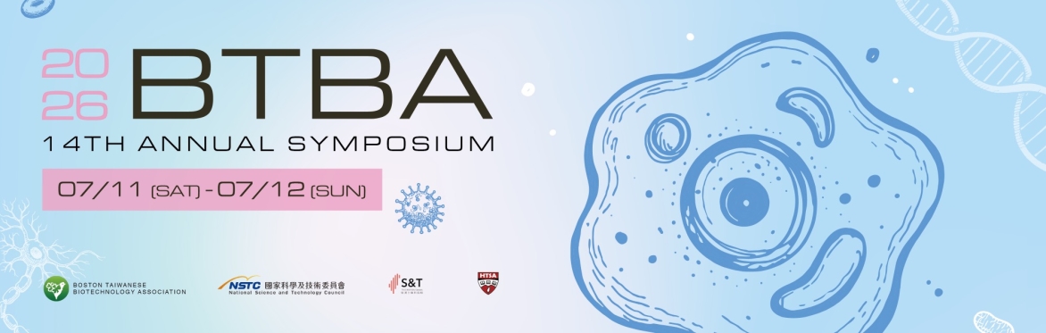 BTBA 2026 - The 14th Boston Taiwanese Biotechnology Annual Symposium