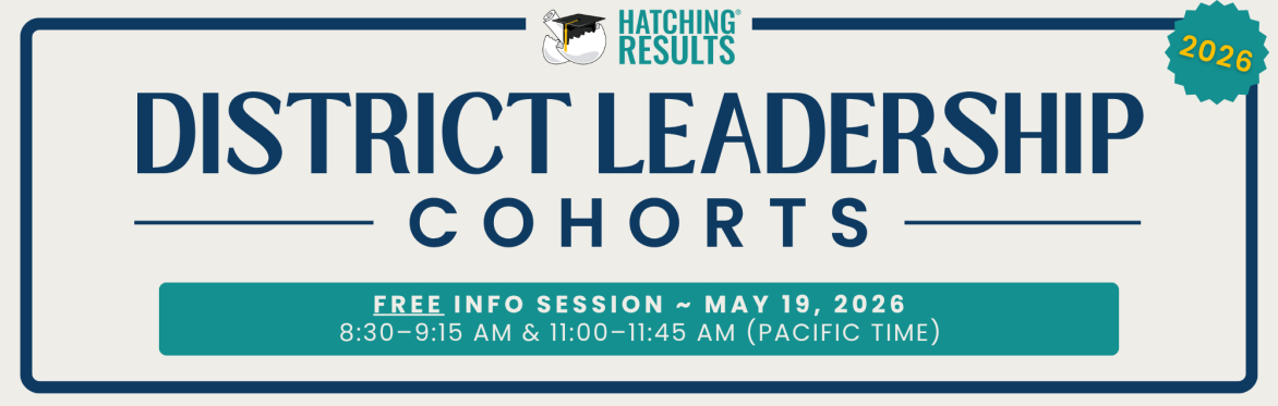 District Leadership Cohort Information Session