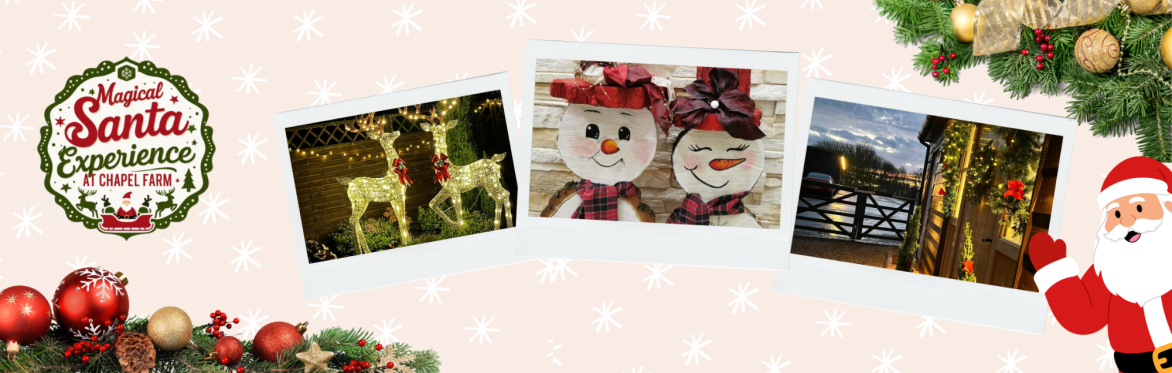 Magical Santa Experience at Chapel Farm