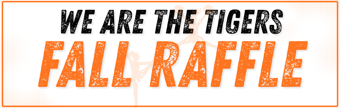 We Are The Tigers | Fall Raffle