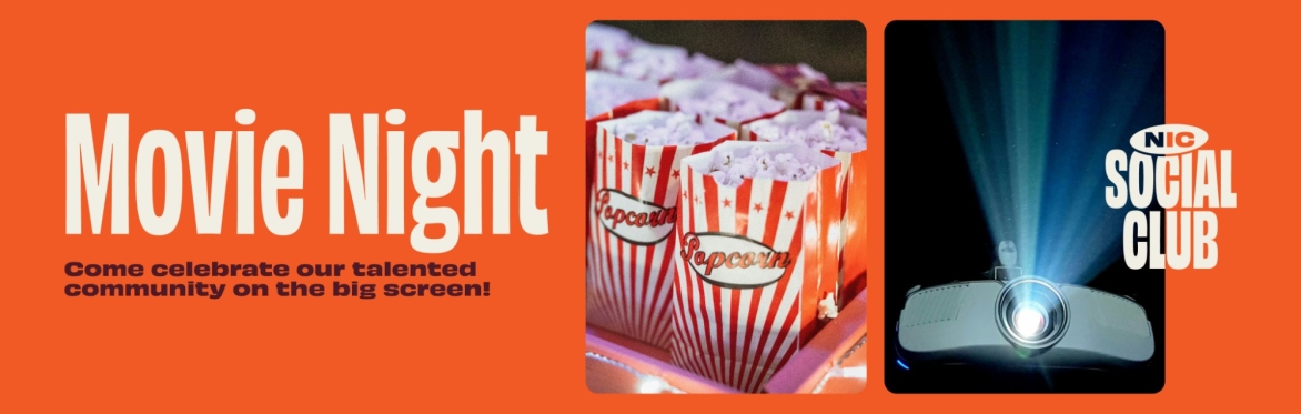 NIC Social Club: Movie Night